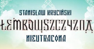 Łemkowszczyzna nieutracona Łemkowszczyzna nieutracona