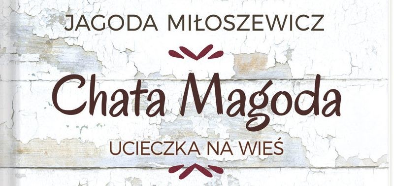 chata-magoda-ucieczka-na-wies-1