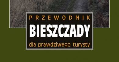 Bieszczady. Przewodnik dla prawdziwego turysty. Wydanie 2020 Bieszczady. Przewodnik dla prawdziwego turysty. Wydanie 2020